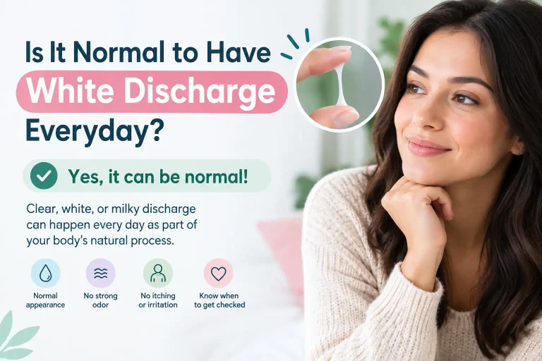 Is it normal to have white discharge every day? Yes, daily white discharge can be normal.