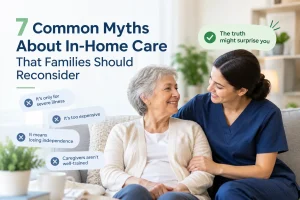 Caregiver supporting an elderly woman at home while illustrating common myths about in-home care.